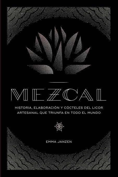 MEZCAL | 9788448024253 | JANZEN, EMMA | Galatea Llibres | Llibreria online de Reus, Tarragona | Comprar llibres en català i castellà online