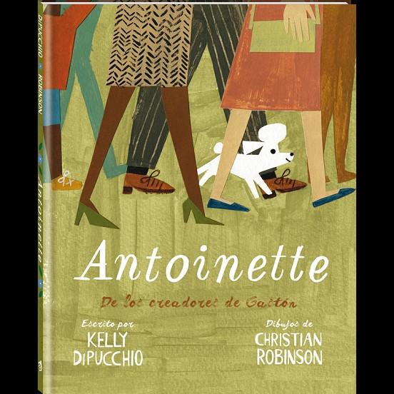 ANTOINETTE | 9788416394470 | DIPUCCHIO, KELLY | Galatea Llibres | Librería online de Reus, Tarragona | Comprar libros en catalán y castellano online