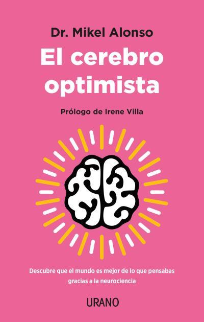 EL CEREBRO OPTIMISTA | 9788417694999 | ALONSO, MIKEL | Galatea Llibres | Llibreria online de Reus, Tarragona | Comprar llibres en català i castellà online