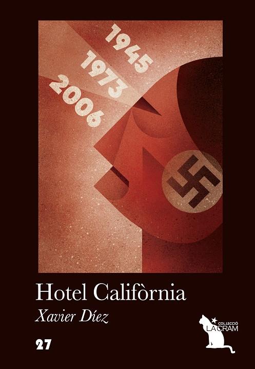 HOTEL CALIFÒRNIA | 9788494562419 | DÍEZ I RODRÍGUEZ, XAVIER | Galatea Llibres | Llibreria online de Reus, Tarragona | Comprar llibres en català i castellà online