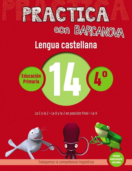 PRACTICA CON BARCANOVA. LENGUA CASTELLANA 14 | 9788448945398 | CAMPS, MONTSE/SERRA, LLUïSA | Galatea Llibres | Llibreria online de Reus, Tarragona | Comprar llibres en català i castellà online