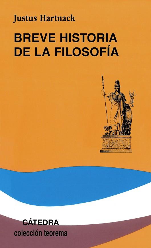 BREVE HISTORIA DE LA FILOSOFÍA | 9788437601472 | HARTNACK, JUSTUS | Galatea Llibres | Llibreria online de Reus, Tarragona | Comprar llibres en català i castellà online