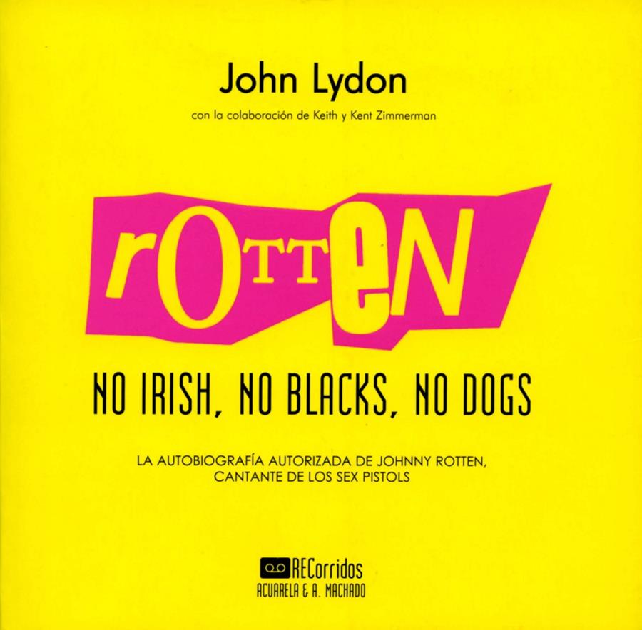 ROTTEN | 9788477741930 | LYDON, JOHN | Galatea Llibres | Librería online de Reus, Tarragona | Comprar libros en catalán y castellano online