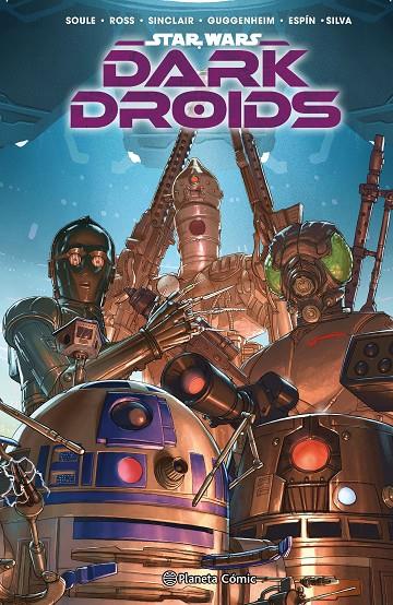 STAR WARS DARK DROIDS: D-SQUADS | 9788411615334 | SOULE, CHARLES | Galatea Llibres | Librería online de Reus, Tarragona | Comprar libros en catalán y castellano online