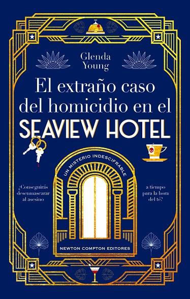 EL EXTRAÑO CASO DEL HOMICIDIO EN EL SEAVIEW HOTEL UN ASESINATO A LA HORA DEL TE | 9788410080119 | YOUNG, GLENDA | Galatea Llibres | Llibreria online de Reus, Tarragona | Comprar llibres en català i castellà online