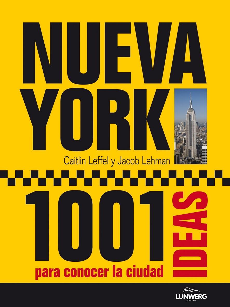 NEW YORK 1001 IDEAS | 9788497858823 | AA. VV. | Galatea Llibres | Llibreria online de Reus, Tarragona | Comprar llibres en català i castellà online