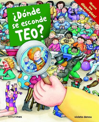 DONDE SE ESCONDE TEO? | 9788408100027 | DENOU, VIOLETA | Galatea Llibres | Librería online de Reus, Tarragona | Comprar libros en catalán y castellano online