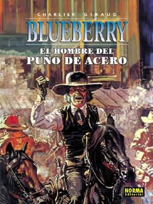 HOMBRE DEL PUÑO DE ACERO - BLUEBERRY 4 | 9788484316763 | GIRAUD - CHARLIER | Galatea Llibres | Llibreria online de Reus, Tarragona | Comprar llibres en català i castellà online