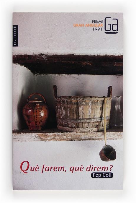 QUE FAREM, QUE DIREM? | 9788476296851 | COLL, PEP | Galatea Llibres | Llibreria online de Reus, Tarragona | Comprar llibres en català i castellà online