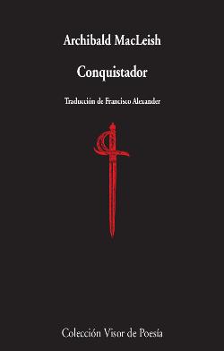 CONQUISTADOR | 9788498959840 | MACLEISH, ARCHIBALD | Galatea Llibres | Llibreria online de Reus, Tarragona | Comprar llibres en català i castellà online