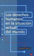 DERECHOS HUMANOS EN LA SITUACION ACTUAL DEL MUNDO, LOS | 9788428815222 | GARCIA, CARMELO | Galatea Llibres | Librería online de Reus, Tarragona | Comprar libros en catalán y castellano online