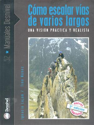 COMO ESCALAR VIAS DE VARIOS LARGOS : UNA VISION PRACTICA Y R | 9788496192294 | NUÑEZ CALVO, JOSE MARIA | Galatea Llibres | Llibreria online de Reus, Tarragona | Comprar llibres en català i castellà online