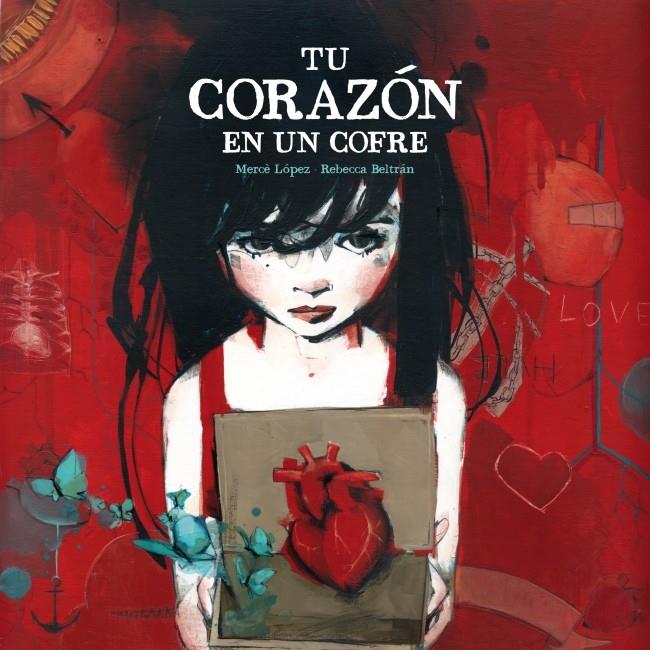 TU CORAZÓN EN UN COFRE | 9788448835453 | BELTRAN JIMENEZ, REBECCA | Galatea Llibres | Llibreria online de Reus, Tarragona | Comprar llibres en català i castellà online