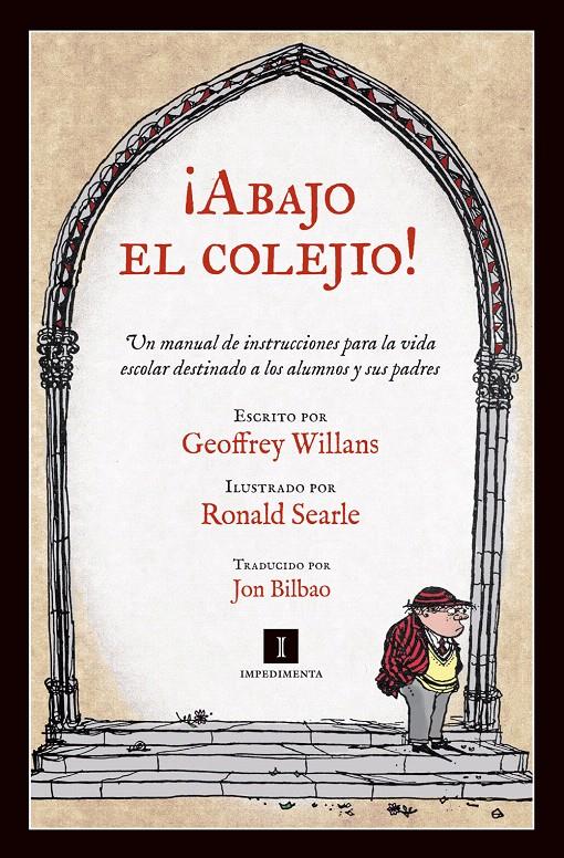 ABAJO EL COLEJIO! | 9788415578352 | WILLANS, GEOFFREY | Galatea Llibres | Llibreria online de Reus, Tarragona | Comprar llibres en català i castellà online