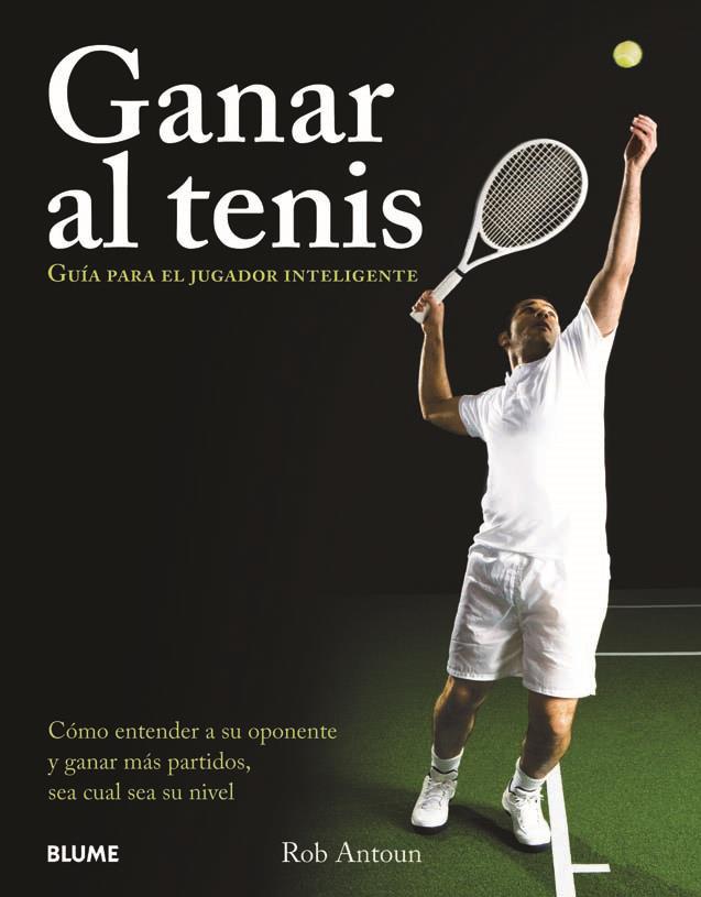 GANAR AL TENIS | 9788480768559 | ANTOUN, ROB | Galatea Llibres | Llibreria online de Reus, Tarragona | Comprar llibres en català i castellà online