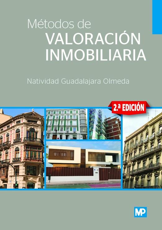 MÉTODOS DE VALORACIÓN INMOBILIARIA | 9788484767398 | GUADALAJARA OLMEDA, NATIVIDAD | Galatea Llibres | Llibreria online de Reus, Tarragona | Comprar llibres en català i castellà online