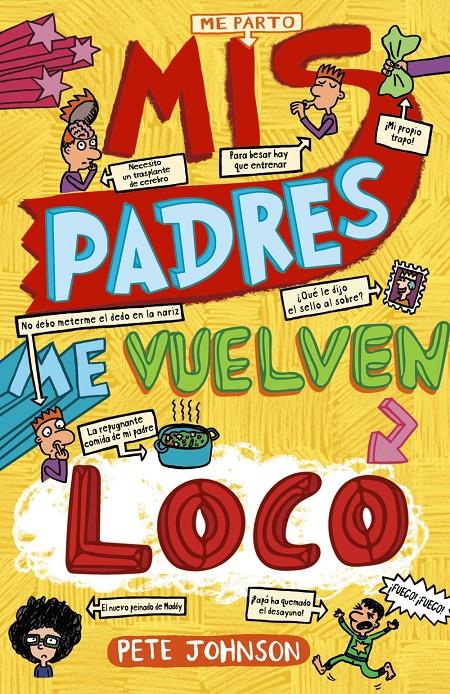 MIS PADRES ME VUELVEN LOCO | 9788469605486 | JOHNSON, PETE | Galatea Llibres | Llibreria online de Reus, Tarragona | Comprar llibres en català i castellà online