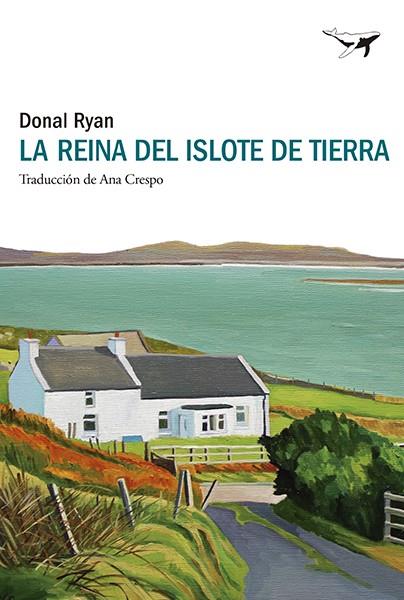 LA REINA DEL ISLOTE DE TIERRA | 9788412872217 | RYAN, DONAL | Galatea Llibres | Llibreria online de Reus, Tarragona | Comprar llibres en català i castellà online