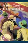 SEGREST DEL REI,EL | 9788497081092 | CAROL,MARIUS | Galatea Llibres | Llibreria online de Reus, Tarragona | Comprar llibres en català i castellà online