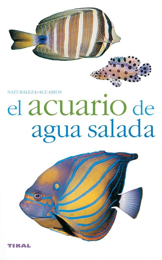 ACUARIO DE AGUA SALADA, EL | 9788430551736 | VARIOS AUTORES | Galatea Llibres | Librería online de Reus, Tarragona | Comprar libros en catalán y castellano online