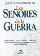 SEÑORES DE LA GUERRA | 9788479784386 | VASCONCELLOS, JORGE, A. | Galatea Llibres | Llibreria online de Reus, Tarragona | Comprar llibres en català i castellà online