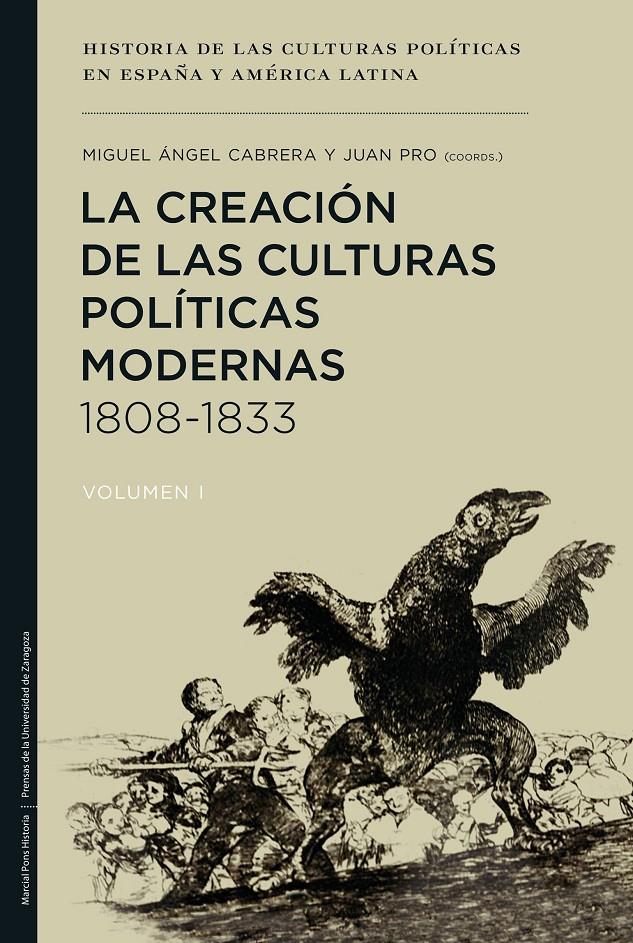 LA CREACIÓN DE LAS CULTURAS POLÍTICAS MODERNAS, 1808-1833 | 9788415963370 | CABRERA ACOSTA, MIGUEL ÁNGEL/PRO RUIZ, JUAN | Galatea Llibres | Llibreria online de Reus, Tarragona | Comprar llibres en català i castellà online