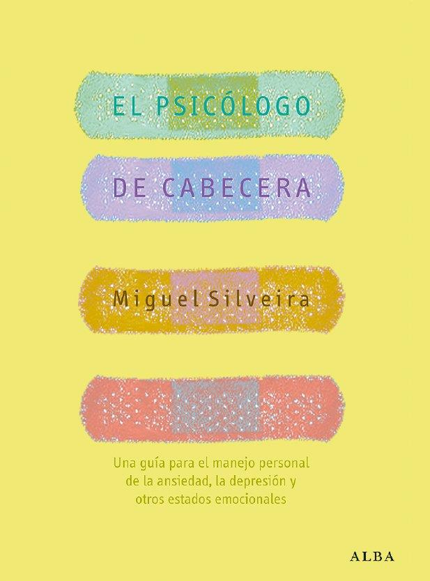 PSICOLOGO DE CABECERA, EL | 9788484283652 | SILVEIRA, MIGUEL | Galatea Llibres | Llibreria online de Reus, Tarragona | Comprar llibres en català i castellà online