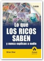 LO QUE LOS RICOS SABEN Y NUNCA EXPLICAN A NADIE | 9788497353199 | SHER, BRIAN | Galatea Llibres | Llibreria online de Reus, Tarragona | Comprar llibres en català i castellà online