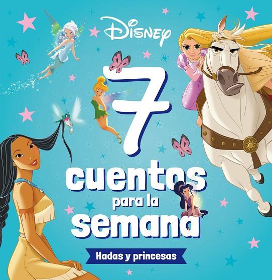 PRINCESAS. 7 CUENTOS PARA LA SEMANA. HADAS Y PRINCESAS | 9788419547026 | Galatea Llibres | Llibreria online de Reus, Tarragona | Comprar llibres en català i castellà online