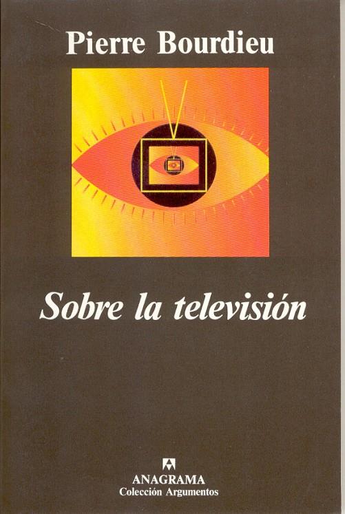 SOBRE LA TELEVISION | 9788433905475 | BOURDIEU, PIERRE | Galatea Llibres | Librería online de Reus, Tarragona | Comprar libros en catalán y castellano online