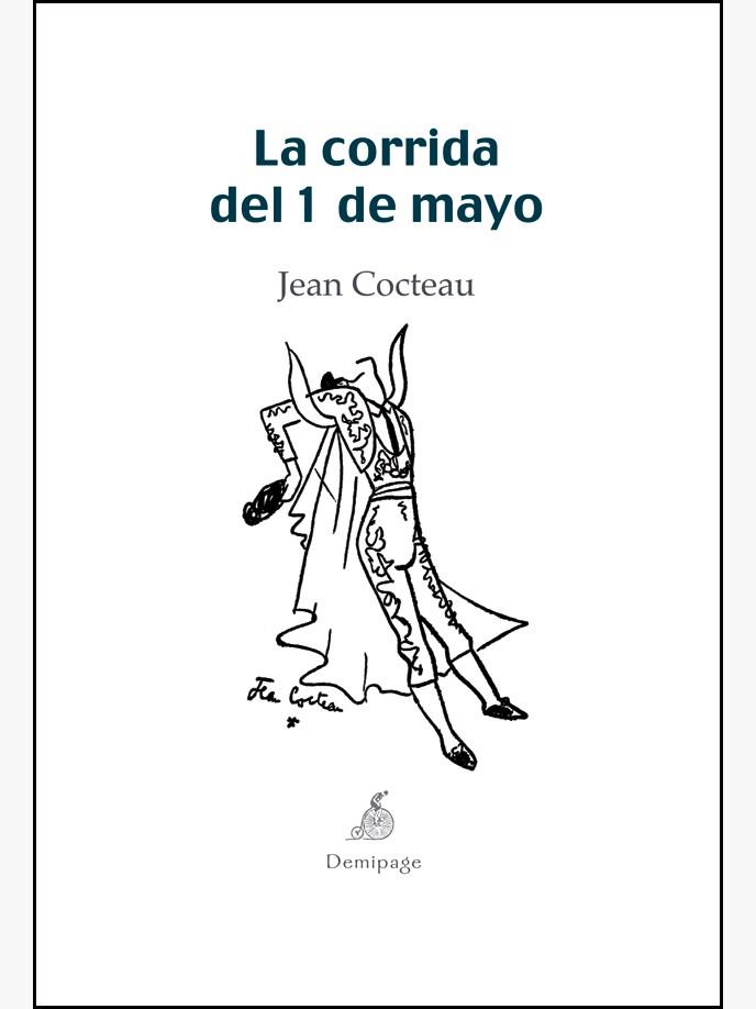 CORRIDA DEL UNO DE MAYO, LA | 9788493526986 | COCTEAU, JEAN | Galatea Llibres | Llibreria online de Reus, Tarragona | Comprar llibres en català i castellà online