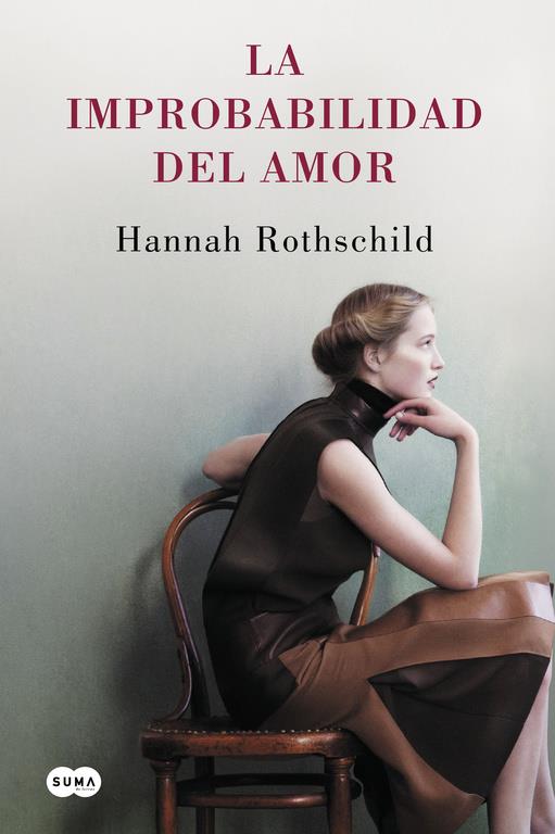 LA IMPROBABILIDAD DEL AMOR | 9788483659724 | ROTHSCHILD, HANNAH | Galatea Llibres | Llibreria online de Reus, Tarragona | Comprar llibres en català i castellà online