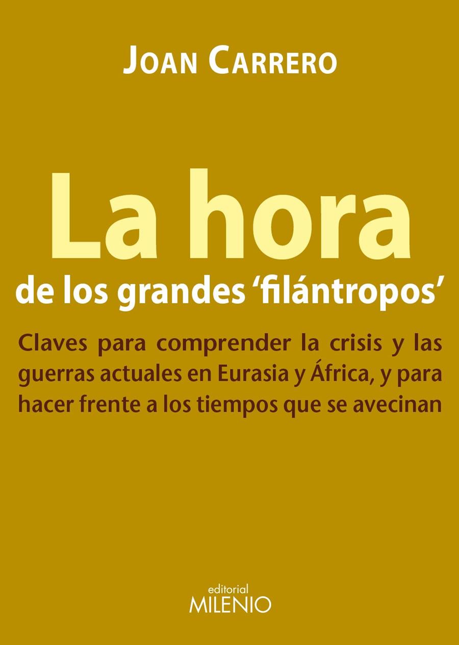 LA HORA DE LOS GRANDES FILÁNTROPOS | 9788497434744 | CARRERO SARALEGUI, JOAN | Galatea Llibres | Llibreria online de Reus, Tarragona | Comprar llibres en català i castellà online