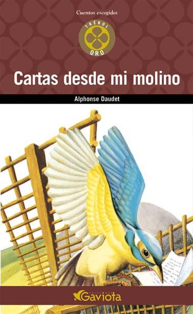 CARTAS DESDE MI MOLINO | 9788439216544 | DAUDET, ALPHONSE | Galatea Llibres | Llibreria online de Reus, Tarragona | Comprar llibres en català i castellà online