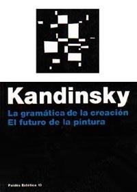 KANDINSKY LA GRAMATICA DE LA CREACION | 9788475094090 | VASILI KANDINSKY | Galatea Llibres | Librería online de Reus, Tarragona | Comprar libros en catalán y castellano online