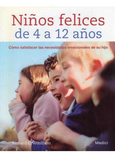 NIÑOS FELICES DE 4 A 12 AÑOS | 9788497990660 | WOOLFSON, RICHARD C. | Galatea Llibres | Llibreria online de Reus, Tarragona | Comprar llibres en català i castellà online