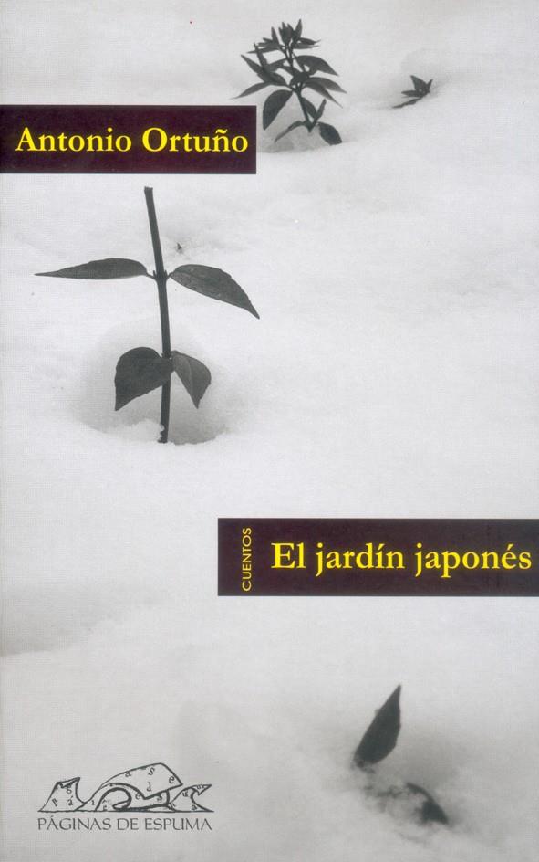 JARDIN JAPONES : CUENTOS, EL | 9788495642905 | ORTUÑO, ANTONIO (1976- ) | Galatea Llibres | Llibreria online de Reus, Tarragona | Comprar llibres en català i castellà online