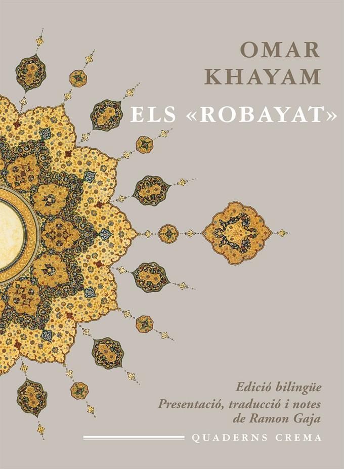 ROBAYAT, ELS | 9788477274896 | KHAYAM, OMAR | Galatea Llibres | Llibreria online de Reus, Tarragona | Comprar llibres en català i castellà online