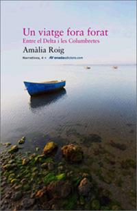 VIATGE FORA FORAT | 9788496623408 | ROIG, AMÀLIA | Galatea Llibres | Librería online de Reus, Tarragona | Comprar libros en catalán y castellano online