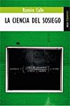 LA CIENCIA DEL SOSIEGO | 9788489624917 | CALLE, RAMIRO | Galatea Llibres | Llibreria online de Reus, Tarragona | Comprar llibres en català i castellà online