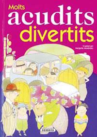 MOLTS ACUDITS DIVERTITS | 9788430531301 | MENENDEZ, MARGARIDA | Galatea Llibres | Llibreria online de Reus, Tarragona | Comprar llibres en català i castellà online