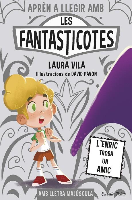 APRÈN A LLEGIR AMB LES FANTASTICOTES 11. L'ENRIC TROBA UN AMIC | 9788491379843 | VILA, LAURA | Galatea Llibres | Llibreria online de Reus, Tarragona | Comprar llibres en català i castellà online