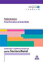 EJERCICIOS Y EXAMENES RESUELTOS PARTE SOCIO-CULTURAL ACCESO A CICLOS FORMATIVOS DE GRADO MEDIO | 9788466515764 | Galatea Llibres | Librería online de Reus, Tarragona | Comprar libros en catalán y castellano online