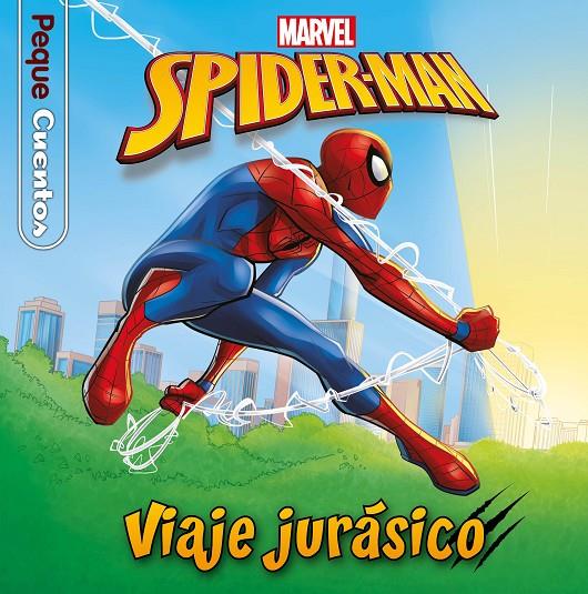 SPIDER-MAN. VIAJE JURÁSICO. PEQUECUENTOS | 9788418940439 | Galatea Llibres | Llibreria online de Reus, Tarragona | Comprar llibres en català i castellà online