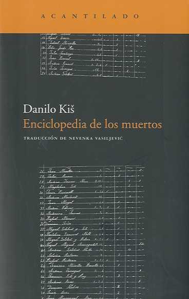 ENCICLOPEDIA DE LOS MUERTOS, LA | 9788496834590 | KIS, DANILO | Galatea Llibres | Llibreria online de Reus, Tarragona | Comprar llibres en català i castellà online