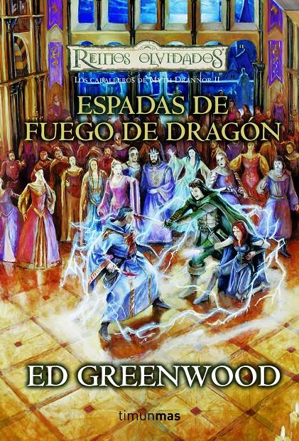 ESPADAS DE FUEGO DE DRAGON | 9788448036454 | GREENWOOD, ED | Galatea Llibres | Llibreria online de Reus, Tarragona | Comprar llibres en català i castellà online