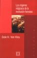 ORIGENES RELIGOSOS DE LA REVOLUCION FRANCESA, LA | 9788474906752 | VAN KLEY, DALE | Galatea Llibres | Llibreria online de Reus, Tarragona | Comprar llibres en català i castellà online