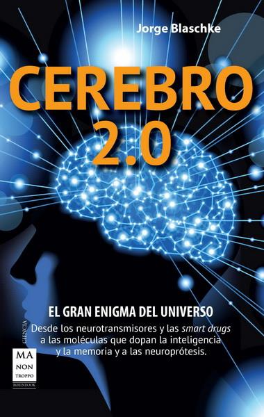 CEREBRO 2.0 | 9788415256533 | BLASCHKE, JORGE | Galatea Llibres | Llibreria online de Reus, Tarragona | Comprar llibres en català i castellà online