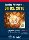 DOMINE MICROSOFT OFFICE 2010 | 9788499640587 | PASCUAL GONZÁLEZ, FRANCISCO/MORALES GÓMEZ, MARÍA DEL CARMEN | Galatea Llibres | Librería online de Reus, Tarragona | Comprar libros en catalán y castellano online