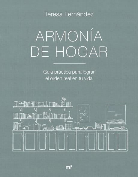 ARMONÍA DE HOGAR | 9788427053007 | FERNÁNDEZ, TERESA | Galatea Llibres | Llibreria online de Reus, Tarragona | Comprar llibres en català i castellà online